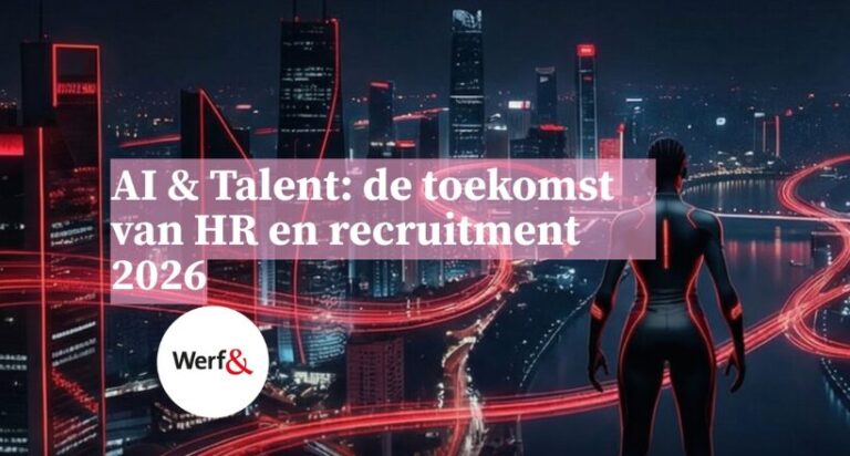 AI & Talent: de toekomst van HR en recruitment 2026 – Flexnieuws.nl